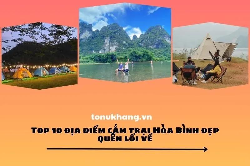 Top 10 địa điểm cắm trại Hòa Bình đẹp quên lối về