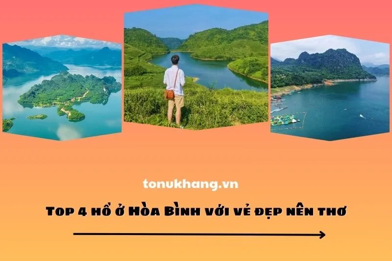 Top 4 hồ ở Hòa Bình với vẻ đẹp nên thơ