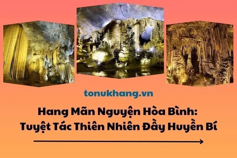Hang Mãn Nguyện Hòa Bình: Tuyệt Tác Thiên Nhiên Đầy Huyền Bí 2025